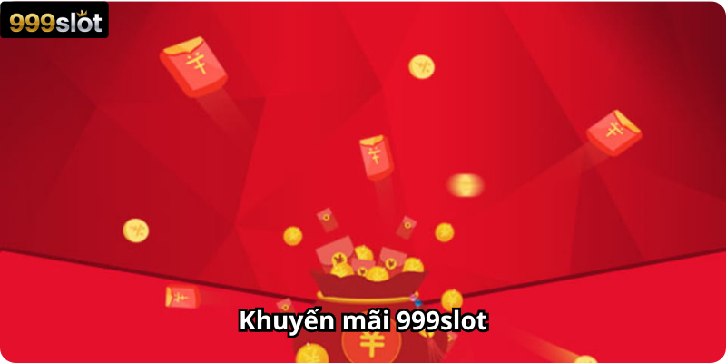 Khuyến mãi 999slot