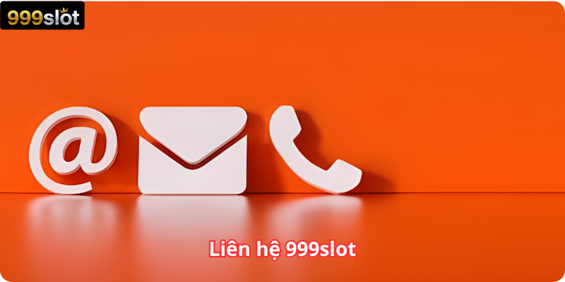 Liên hệ 999slot