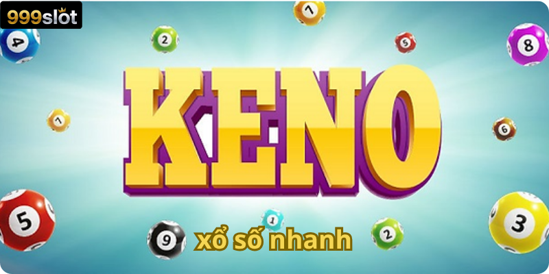 Keno xổ số nhanh