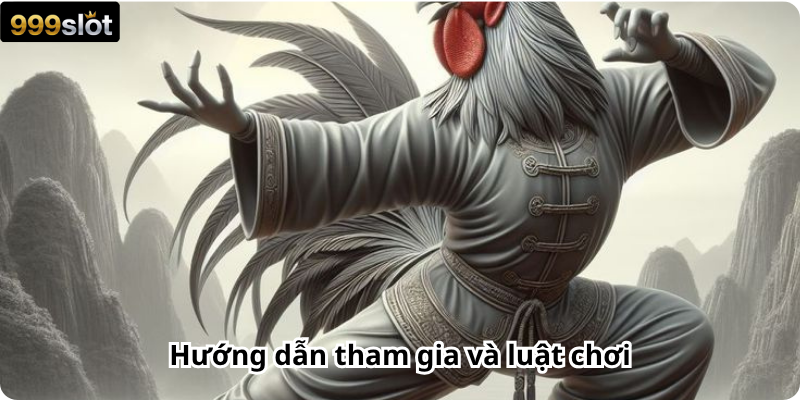 Hướng dẫn tham gia và luật chơi