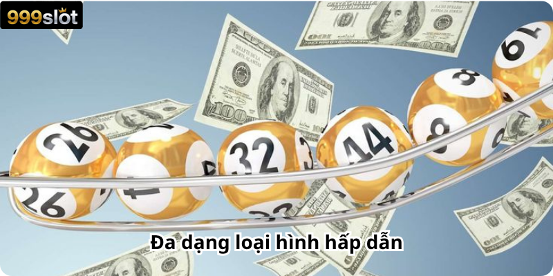 Đa dạng loại hình hấp dẫn