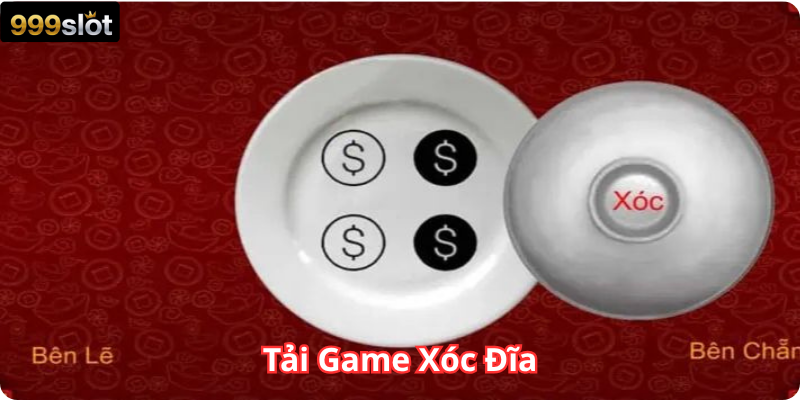 Tải Game Xóc Đĩa