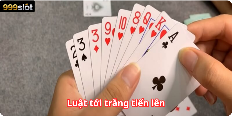 Luật tới trắng tiến lên